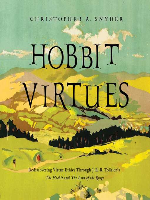 Title details for Hobbit Virtues by Christopher A. Snyder - Wait list